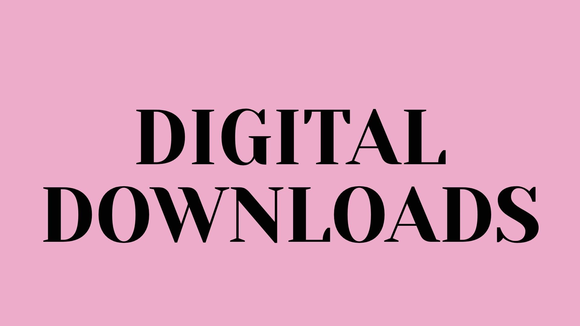 Digital Downloads
