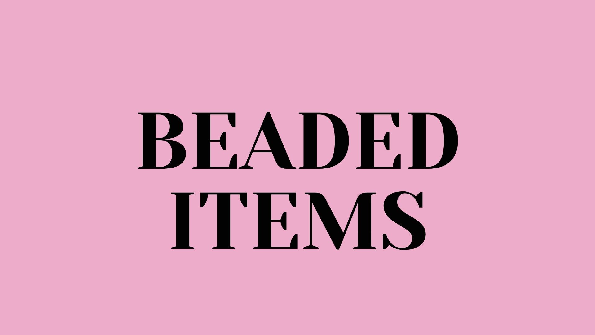 Beaded Items