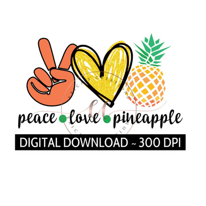 Peace Love Pineapple, Pineapple Image, PNG, Digital Download